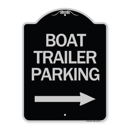 Signmission Boat Trailer Parking W/ Right Arrow Heavy-Gauge Aluminum Sign, 24" x 18", BS-1824-24294 A-DES-BS-1824-24294